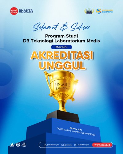 Torehkan Sejarah Baru : D3 Teknologi Laboratorium Medis IIK Bhakti Wiyata Raih Akreditasi Unggul