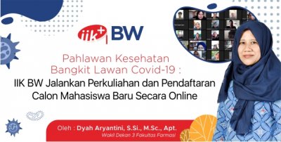 Health Heroes Risen Against Covid-19: IIK BW Run Online Lectures and New Student Registration Candidates